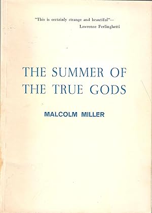 The Summer of the True Gods