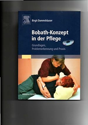 Birgit Dammshäuser, Bobath-Konzept in der Pflege / ohne DVD