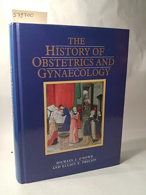 Bild des Verkufers fr The History of Obstetrics and Gynaecology zum Verkauf von ANTIQUARIAT Franke BRUDDENBOOKS