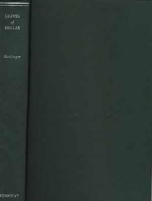 Bild des Verkufers fr Leaves of Hellas. Essays on some aspects of Greek Literature. zum Verkauf von Fundus-Online GbR Borkert Schwarz Zerfa