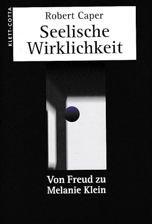 Seller image for Seelische Wirklichkeit : von Freud zu Melanie Klein. Aus dem Engl. von Brigitte Flickinger. for sale by Fundus-Online GbR Borkert Schwarz Zerfa