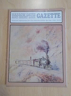 Narrow Gauge and Short Line Gazette March/April 1981