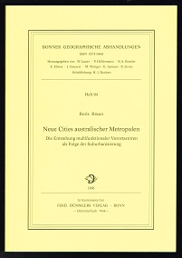 Neue Cities australischer Metropolen: Die Entstehung multifunktionaler Vorortzentren als Folge de...