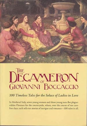 Seller image for The Decameron of Giovanni Boccaccio: 100 Timeless Tales for the Solace of Ladies in Love for sale by Goulds Book Arcade, Sydney