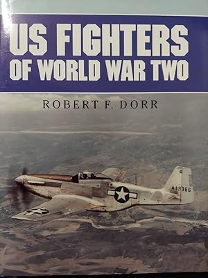 Seller image for Us Fighters of World War Two for sale by The Book House, Inc.  - St. Louis