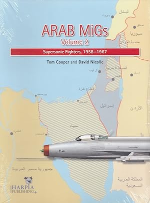 Bild des Verkufers fr Arab MiGs Vol. 2: Supersonic Fighters 1956-1967 zum Verkauf von Versandantiquariat Nussbaum