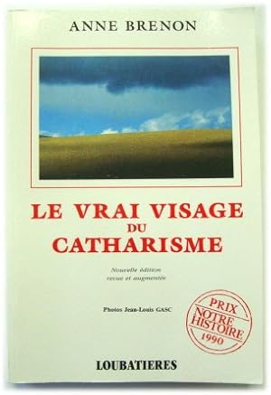 Bild des Verkufers fr Le Vrai Visage Du Catharisme zum Verkauf von PsychoBabel & Skoob Books