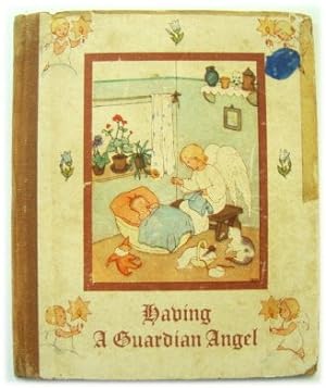 Bild des Verkufers fr Having a Guardian Angel zum Verkauf von PsychoBabel & Skoob Books