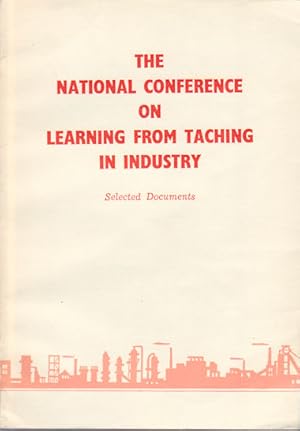 Bild des Verkufers fr The National Conference on Learning from Taching in Industry. Selected Documents. zum Verkauf von Asia Bookroom ANZAAB/ILAB