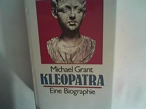Image du vendeur pour Kleopatra. Eine Biographie mis en vente par ANTIQUARIAT FRDEBUCH Inh.Michael Simon