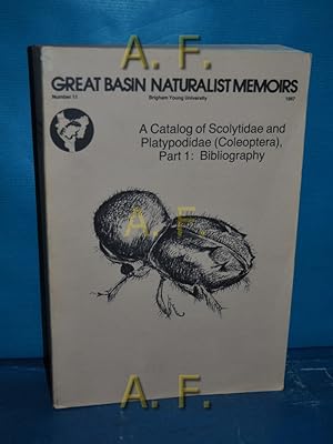 Immagine del venditore per A Catalog of Scolytidae and Platypodidae (Coleoptera), Part 1: Bibliography : Great Basin Naturalist Memoirs, Number 11. venduto da Antiquarische Fundgrube e.U.