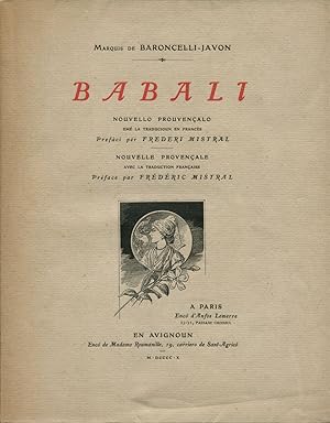 Imagen del vendedor de Babali. Nouvello Prouvenalo Em la Traducioun en Frans. a la venta por Librairie In-Quarto
