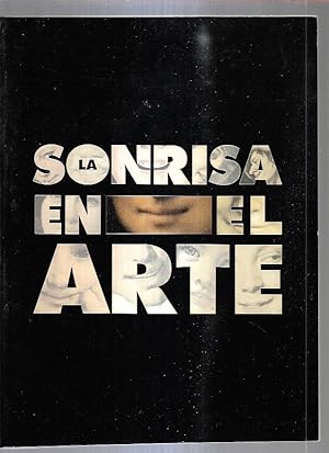 Imagen del vendedor de SONRISA EN EL ARTE - LA a la venta por Desvn del Libro / Desvan del Libro, SL