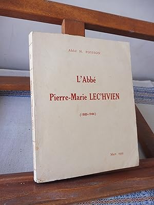 Bild des Verkufers fr L'Abb Pierre-Marie LEC'HVIEN (1885-1944) zum Verkauf von librairie ESKAL