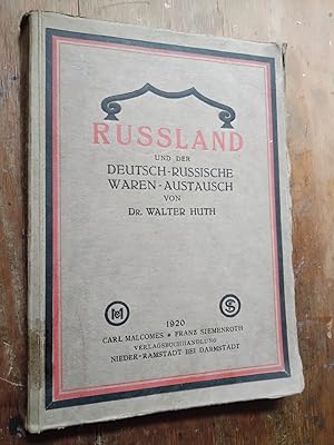 Bild des Verkufers fr Russland und der Deutsch - Russische Warenaustausch zum Verkauf von Windau Antiquariat