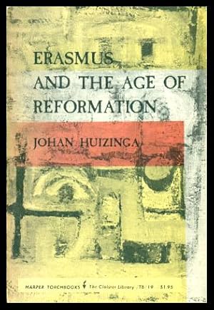 Seller image for ERASMUS AND THE AGE OF REFORMATION for sale by W. Fraser Sandercombe