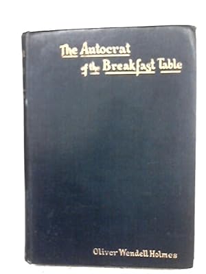 Bild des Verkufers fr The Autocrat of the Breakfast Table Vol. II zum Verkauf von World of Rare Books