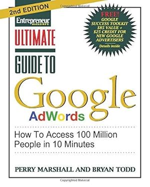 Seller image for Ultimate Guide to Google Ad Words: How To Access 100 Million People in 10 Minutes (IPRO DIST PRODUCT I/I) for sale by WeBuyBooks