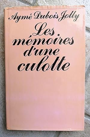 Seller image for LES MEMOIRES D'UNE CULOTTE for sale by la petite boutique de bea