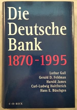 Bild des Verkufers fr Die Deutsche Bank 1870 - 1995. zum Verkauf von KULTur-Antiquariat