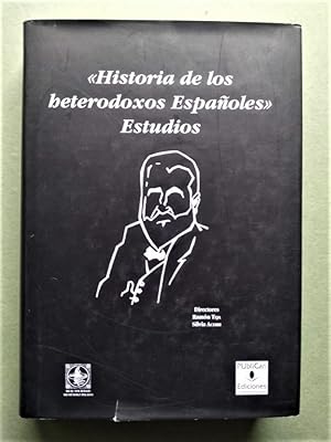 Seller image for Historia de los Heterodoxos Espaoles. Estudios. Directores Ramn Teja - Silvia Acerbi. for sale by Carmichael Alonso Libros