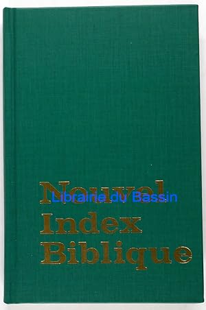 Nouvel index biblique Petite concordance de mots et de sujets bibliques