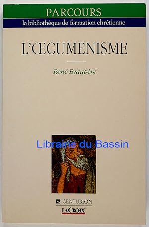 Image du vendeur pour L'oecumnisme mis en vente par Librairie du Bassin