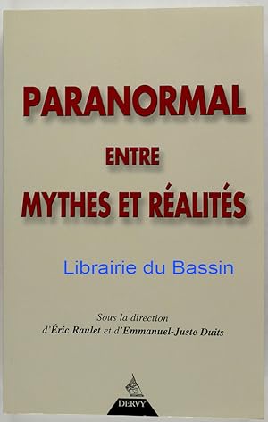 Image du vendeur pour Paranormal : entre mythes et ralits ? Actes du Symposium CENCES mis en vente par Librairie du Bassin