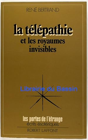 Bild des Verkufers fr La tlpathie et les royaumes invisibles zum Verkauf von Librairie du Bassin