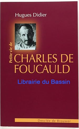 Image du vendeur pour Petite vie de Charles de Foucauld mis en vente par Librairie du Bassin