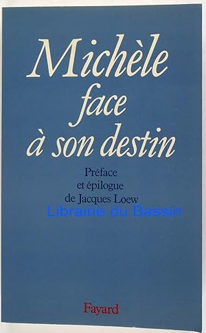 Michèle face à son destin