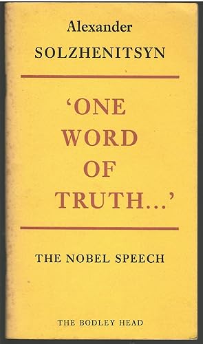 Seller image for One Word of Truth.': The Nobel Speech on Literature, 1970 for sale by Michael Moons Bookshop, PBFA