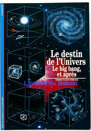 Seller image for Le destin de l'Univers Le Big Bang, et aprs for sale by Librairie du Bassin