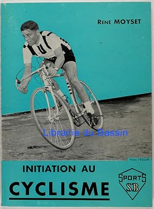 Imagen del vendedor de Initiation au cyclisme a la venta por Librairie du Bassin