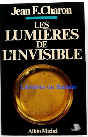 Bild des Verkufers fr Les lumires de l'invisible zum Verkauf von Librairie du Bassin