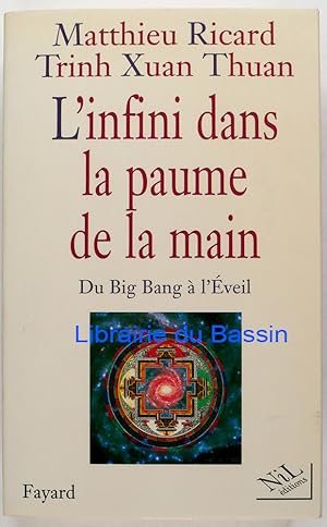 Immagine del venditore per L'infini dans la paume de la main Du Big Bang  l'Eveil venduto da Librairie du Bassin