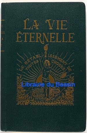 Immagine del venditore per La vie ternelle Volume III Le Tabernacle au milieu des hommes venduto da Librairie du Bassin