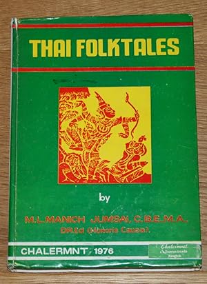Thai folktales. A Selection out of Gems of Thai Lit.