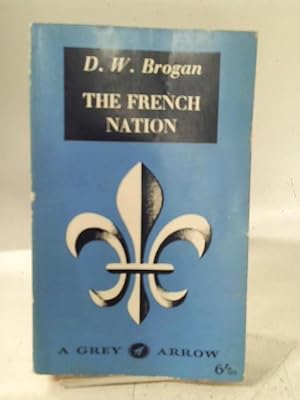 Bild des Verkufers fr The French Nation: From Napoleon To Petain zum Verkauf von World of Rare Books