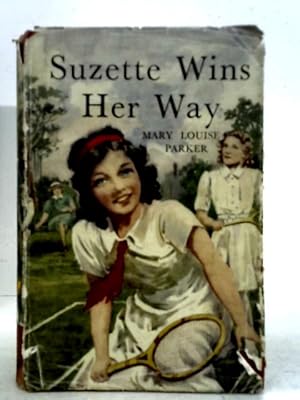 Seller image for Suzette Wins Her Way for sale by World of Rare Books