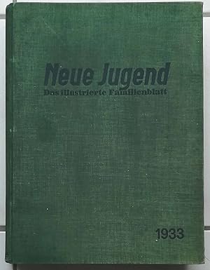 NEUE JUGEND. Das illustrierte Familienblatt. 3. Jahrgang (1933). Band 2. Heft 27-52.