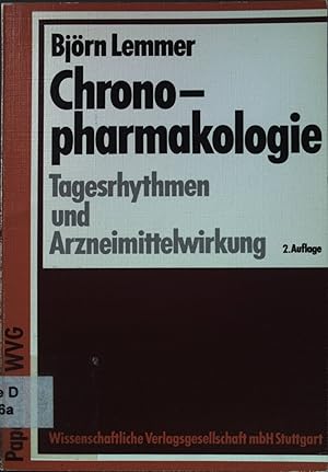 Bild des Verkufers fr Chronopharmakologie: Tagesrhythmen und Arzneimittelwirkung. Paperback WVG. zum Verkauf von books4less (Versandantiquariat Petra Gros GmbH & Co. KG)