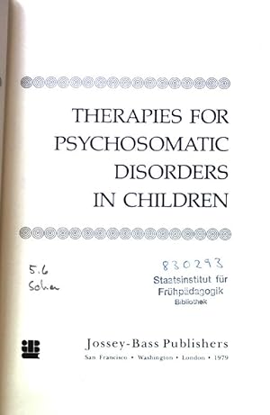 Imagen del vendedor de Therapies for Psychosomatic Disorders in Children; a la venta por books4less (Versandantiquariat Petra Gros GmbH & Co. KG)