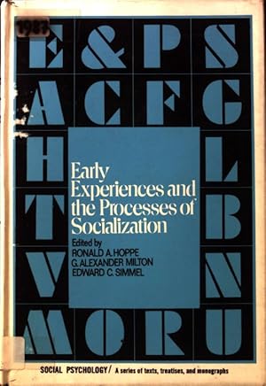 Seller image for Early Experiences and the Processes of Socialization; Social Psychology. A Series of Mono9graphs, Treatises and Texts; for sale by books4less (Versandantiquariat Petra Gros GmbH & Co. KG)