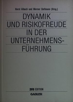 Bild des Verkufers fr Dynamik und Risikofreude in der Unternehmensfhrung : ein Workshop fr und mit Professor Dr. Dr. h.c. Helmut Koch aus Anlass seines 75. Geburtstages. ZfB-Edition zum Verkauf von books4less (Versandantiquariat Petra Gros GmbH & Co. KG)