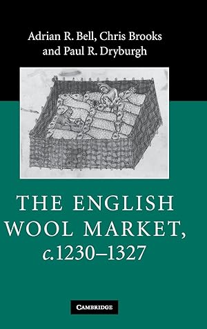 Imagen del vendedor de The English Wool Market, c.1230 1327 a la venta por Paul Brown