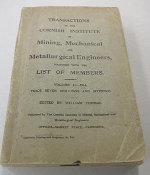 Transactions of the Cornish Institute of Mining, Mechanical and Metallurgical Engineers. Volume I...