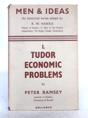 Bild des Verkufers fr Tudor Economic Problems (The Men and Ideas Series) zum Verkauf von World of Rare Books