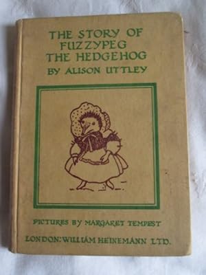 Seller image for The Story of Fuzzypeg the hedgehog for sale by MacKellar Art &  Books