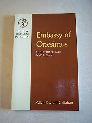 Seller image for Embassy of Onesimus: the letter of Paul to Philemon. The New Testament in Context for sale by RightWayUp Books